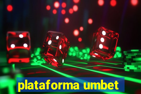plataforma umbet